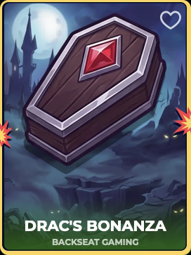 Dracs Bonanza